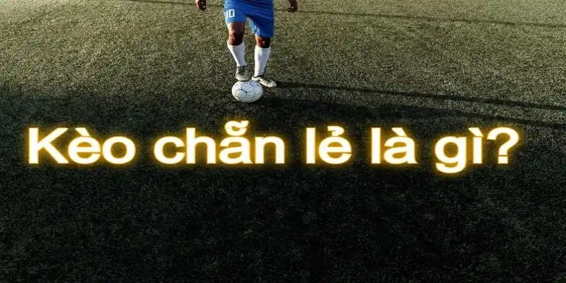 Kèo chẵn lẻ